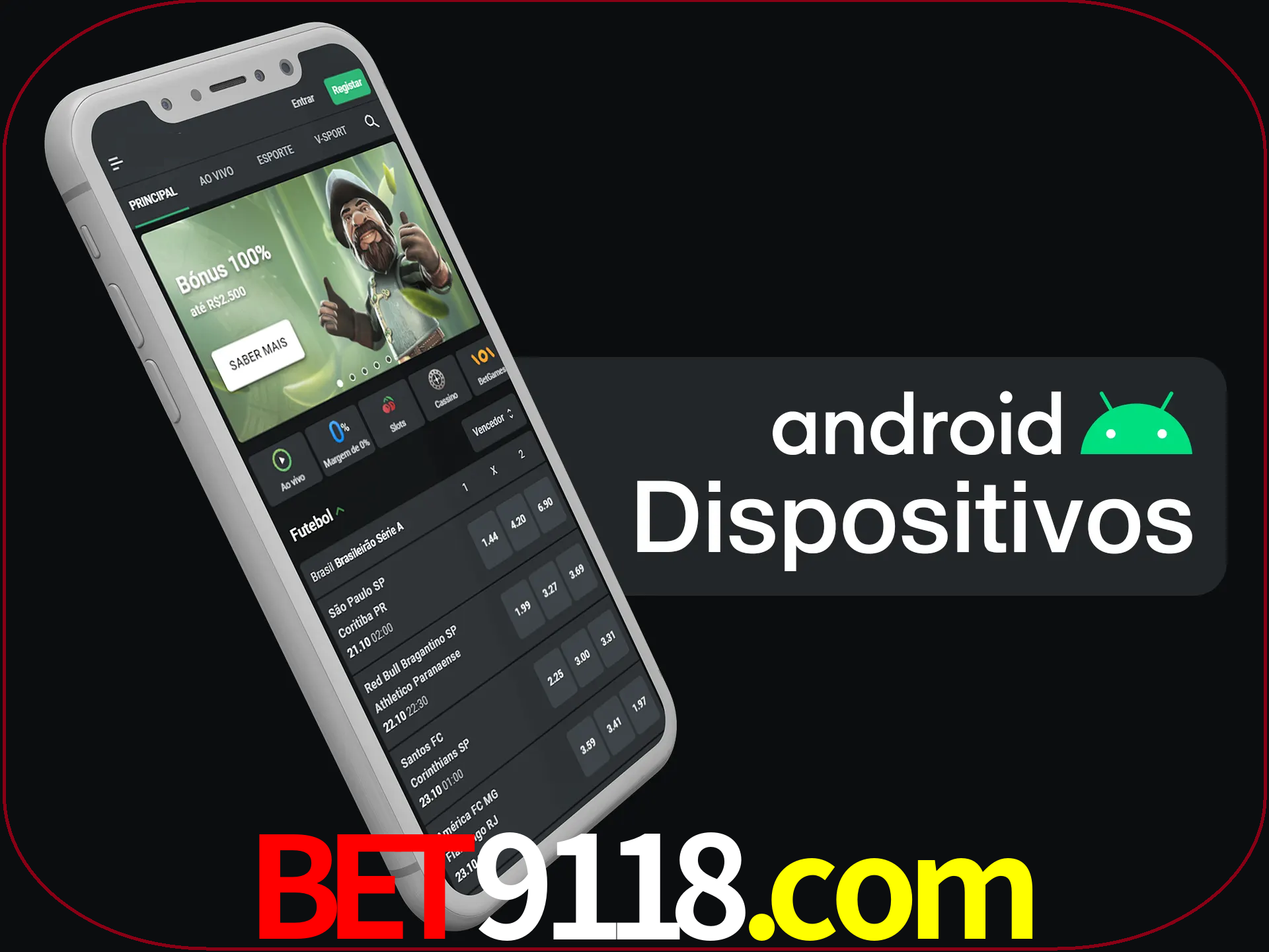 O aplicativo suporta a maioria de todos os dispositivos Android.